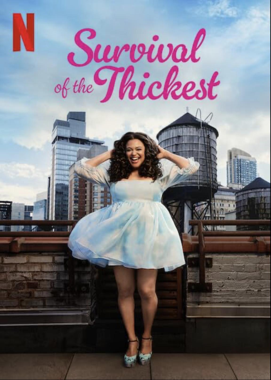 Survival of the Thickest